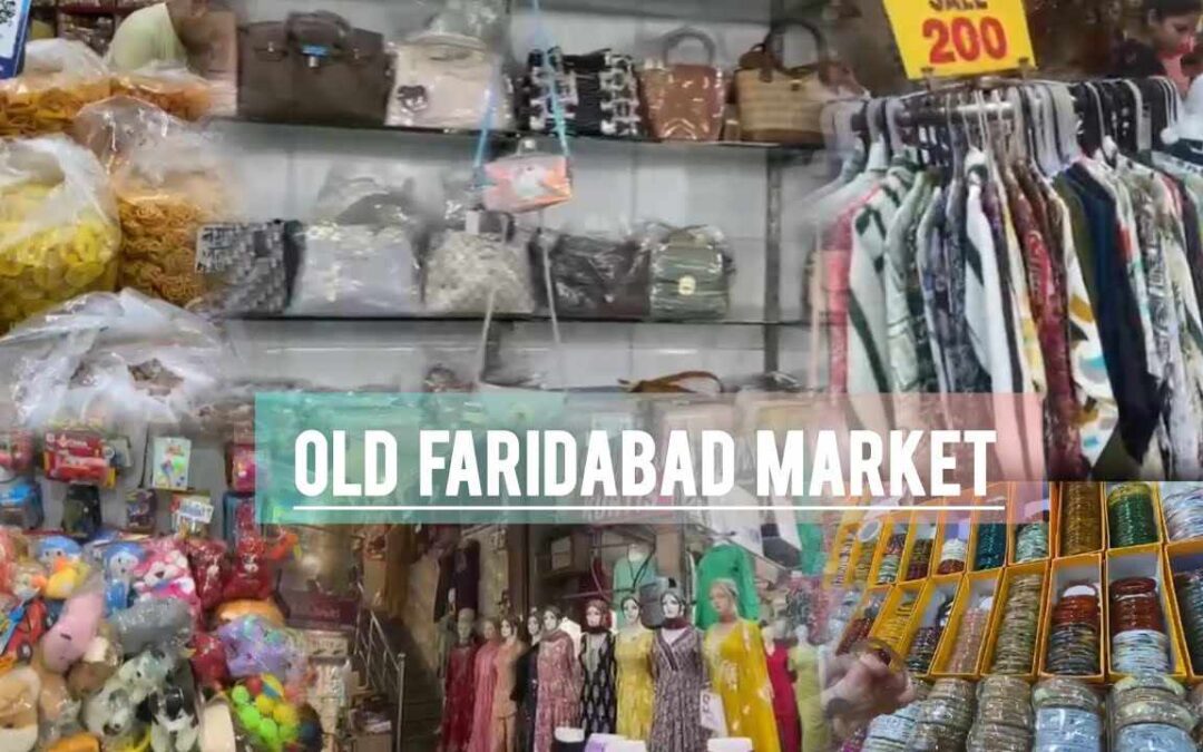 Faridabad’s Best Budget Markets for Everyday Shoppers